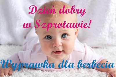 zdjęcie dziecka i tekst dzień dobry w Szprotawie